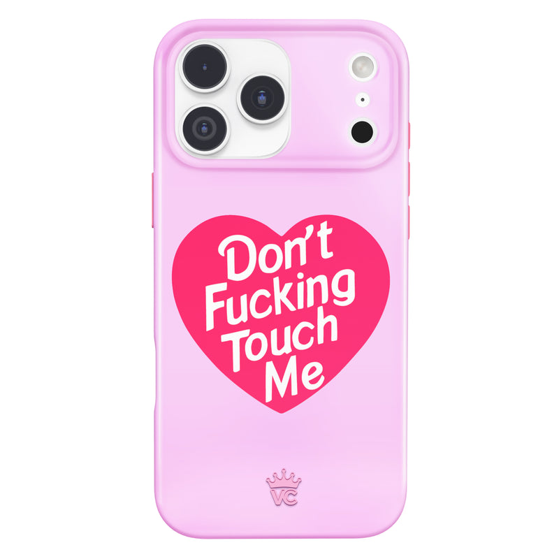 Don't F Touch Me iPhone Case